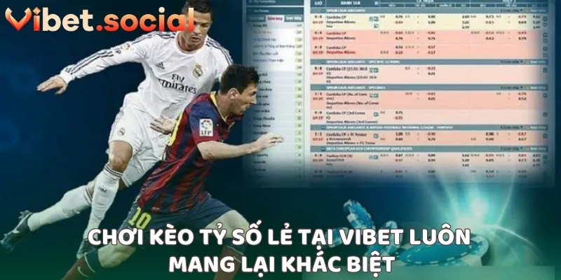 Chơi kèo tỷ số lẻ tại VIBET luôn mang lại khác biệt