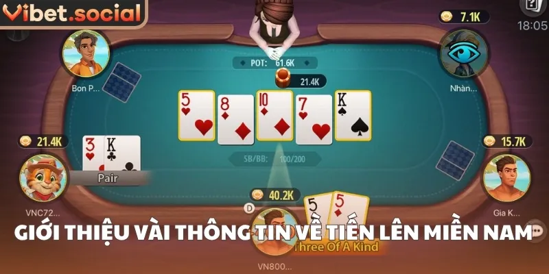 Giới thiệu vài thông tin về tiến lên miền Nam